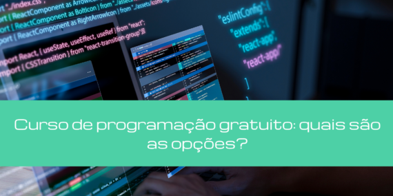 Curso de programação gratuito: quais são as opções?