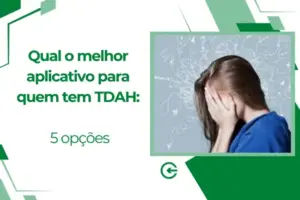 Qual o melhor aplicativo para quem tem TDAH: 5 opções