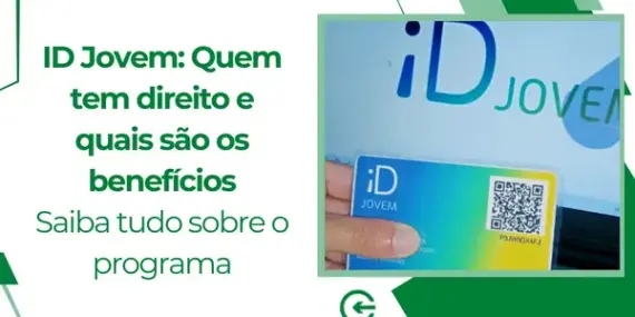 ID Jovem: Quem tem direito e quais são os benefícios