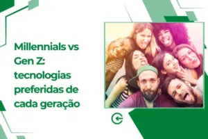 Millennials vs Gen Z: principais diferenças entre as gerações no digital