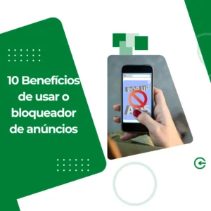 10 Benefícios de usar o bloqueador de anúncios