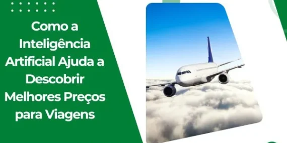 Como a Inteligência Artificial Ajuda a Descobrir Melhores Preços para Viagens
