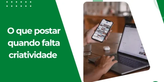 O que postar quando falta criatividade