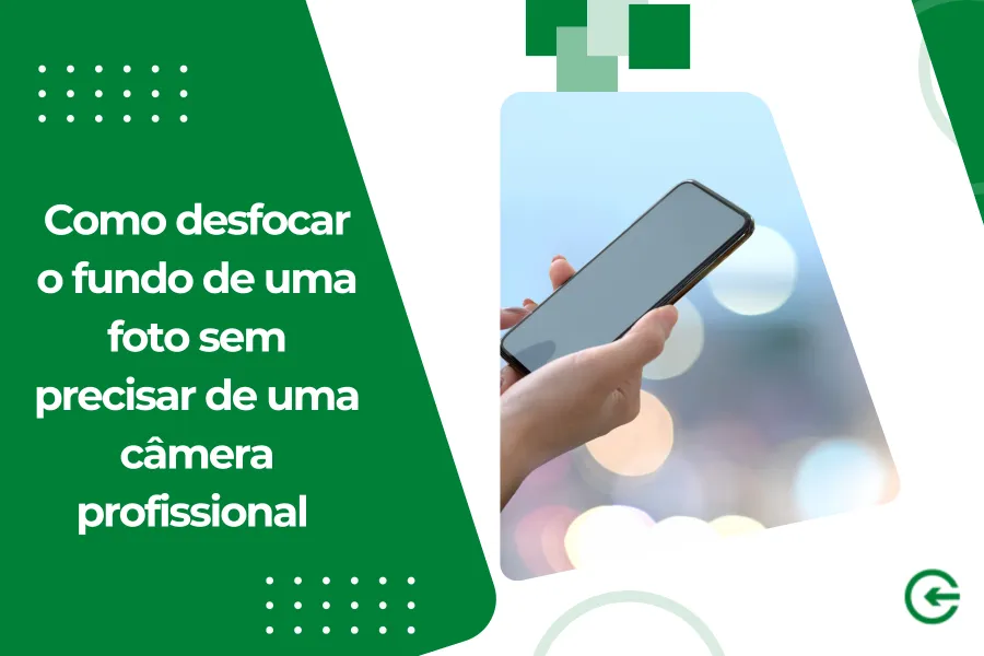 Como desfocar o fundo de uma foto sem precisar de uma câmera profissional