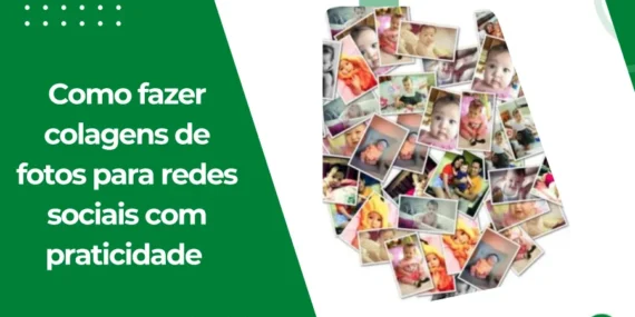 Como fazer colagens de fotos para redes sociais com praticidade